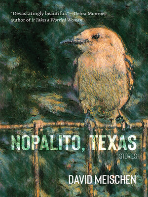 cover image of Nopalito, Texas